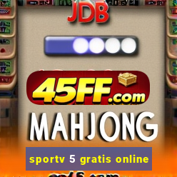 sportv 5 gratis online